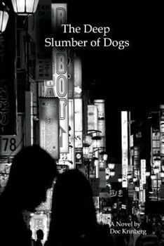 Paperback The Deep Slumber of Dogs Book