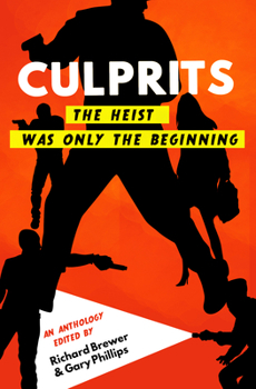 Paperback Culprits: The Heist Was Just the Beginning Book