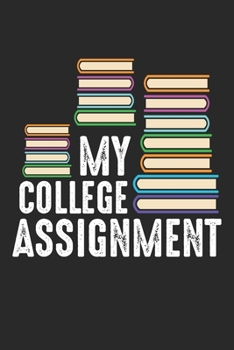 My College Assignment: Lehrbuch Arbeit College Notizbuch gepunktet DIN A5 - 120 Seiten für Notizen, Zeichnungen, Formeln | Organizer Schreibheft Planer Tagebuch