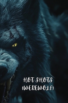 Paperback Hot Shots (Werewolf) Book