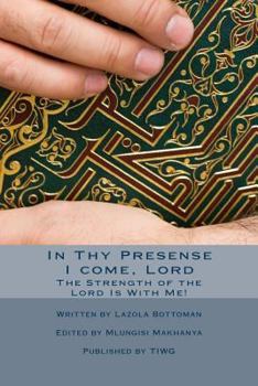 Paperback In Thy Presense I come, Lord Book