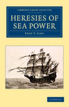 Paperback Heresies of Sea Power Book