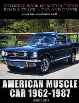 American Muscle Car 1962-1987: Coloring Book