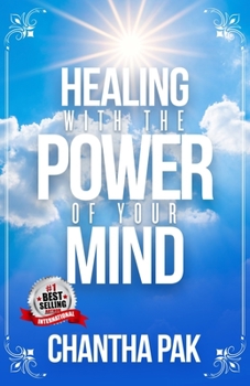 Healing with the Power of Your Mind