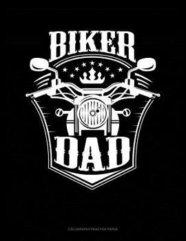Paperback Biker Dad: Calligraphy Practice Paper Book