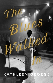 Hardcover The Blues Walked in Book