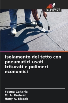 Paperback Isolamento del tetto con pneumatici usati triturati e polimeri economici [Italian] Book