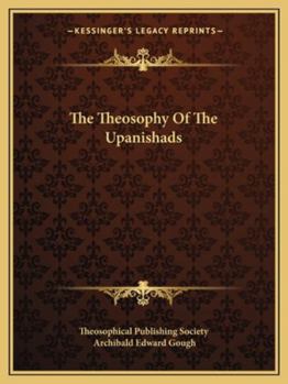 Paperback The Theosophy Of The Upanishads Book