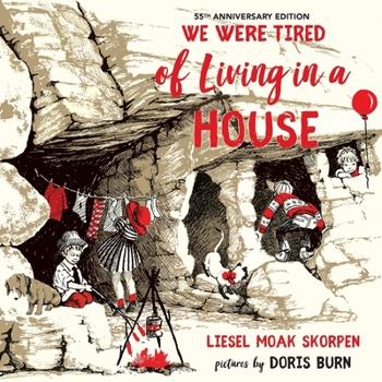 Paperback We Were Tired of Living in a House: 55th Anniversary Edition Book