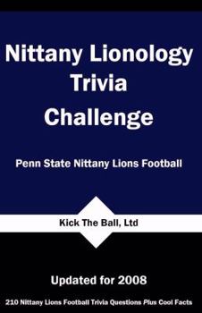 Paperback Nittany Lionology Trivia Challenge: Penn State Nitany Lions Football Book