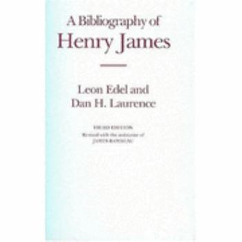Hardcover A Bibliography of Henry James Book