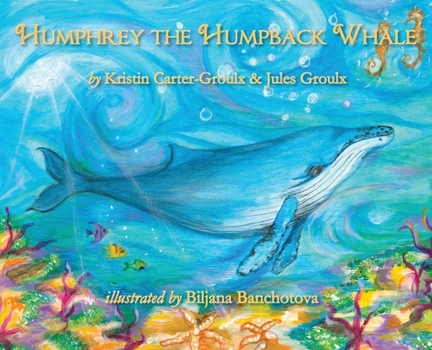 Hardcover Humphrey the Humpback Whale Book