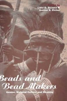Paperback Beads and Bead Makers: Gender, Material Culture and Meaning Book