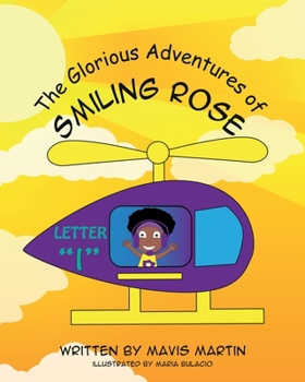 Paperback The Glorious Adventures of Smiling Rose Letter "I" Book