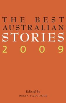 Paperback The Best Australian Stories 2009 Book