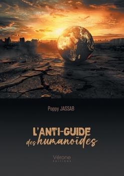 Paperback L'anti-guide des humanoïdes [French] Book