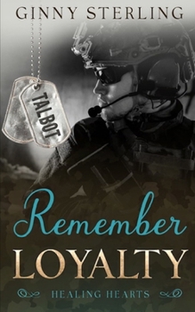 Paperback Remember Loyalty: An Unrequited Love/Destiny Romance Book