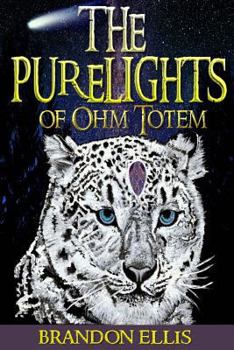 The PureLights of Ohm Totem - Book #1 of the PureLights