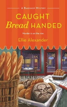 Paperback Caught Bread Handed: A Bakeshop Mystery Book