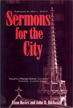Paperback Sermons for the City: Fourth Presbyterian Church, Chicago, Illinois Book