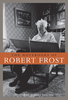 Paperback The Notebooks of Robert Frost Book