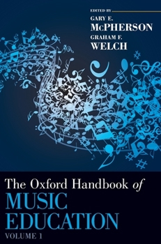 Hardcover The Oxford Handbook of Music Education, Volume 1 Book