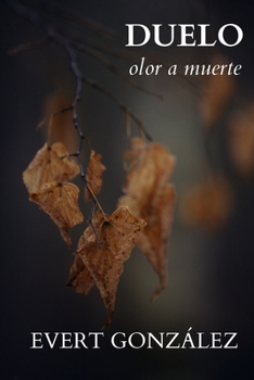 Paperback Duelo: olor a muerte [Spanish] Book