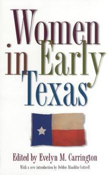 Paperback Women in Early Texas: Volume 13 Book