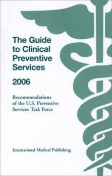 Paperback The Guide to Clinical Preventive Services 2006 Book