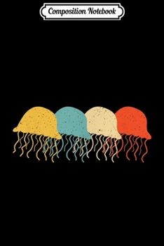 Composition Notebook: Jellyfish Vintage Retro Sea jelly Salp Lover 60s 70s Gift  Journal/Notebook Blank Lined Ruled 6x9 100 Pages
