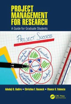Hardcover Project Management for Research: A Guide for Graduate Students Book