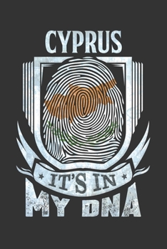 Cyprus It's In My DNA: Cypriot Thumbprint Flag Diary Planner Notebook Journal 6x9 Personalized Customized Gift For Patriotic Cypriot With there Heritage And Roots From Cyprus