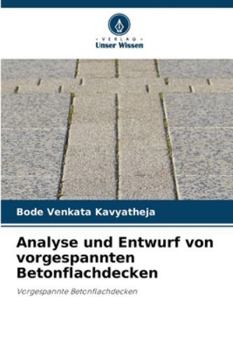 Paperback Analyse und Entwurf von vorgespannten Betonflachdecken [German] Book