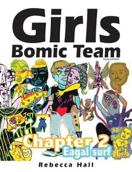 Paperback Girls Bomic Team: Chapter 2 Eagle surf Book