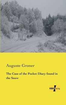 Paperback The Case of the Pocket Diary found in the Snow Book