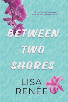 Paperback Between Two Shores: A Sweet Love Triangle Romance Book