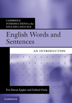 English Words and Sentences: An Introduction - Book  of the Cambridge Introductions to the English Language