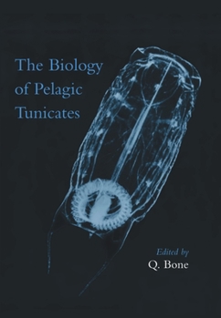 Hardcover The Biology of Pelagic Tunicates Book