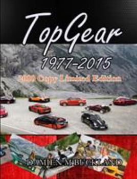 Paperback Top Gear; 1977 - 2015; 2000 Copy Limited Edition Book