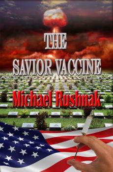 Paperback The Savior Vaccine Book