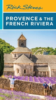 Rick Steves Provence  the French Riviera