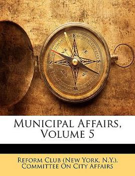 Paperback Municipal Affairs, Volume 5 Book