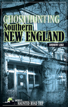 Paperback Ghosthunting Southern New England Book