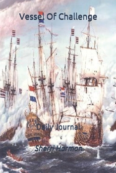 Paperback Vessel Of Challenge: Daily Journal Book