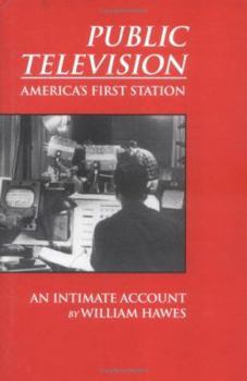 Hardcover Public Television: America's First Station Book