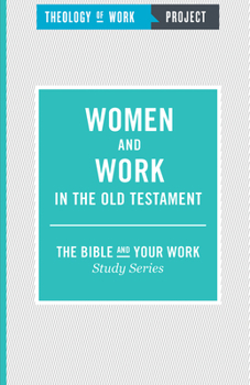 Paperback Women and Work in the Old Testament Book