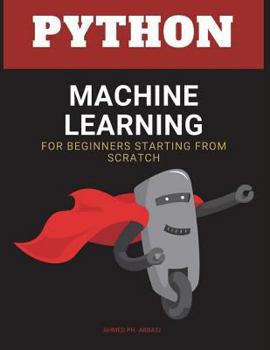 Paperback Python machine learning: machine learning algorithms for beginners - data management and analitics for approaching deep learning and neural net Book