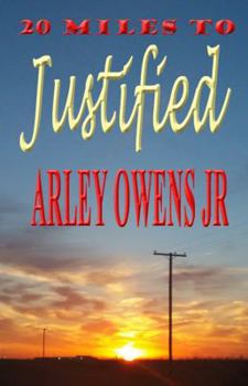 Paperback 20 Miles to Justified Book