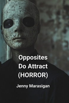 Paperback Opposites Do Attract (HORROR) Book