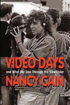 Paperback Video Days: And What We Saw Through the Viewfinder Book